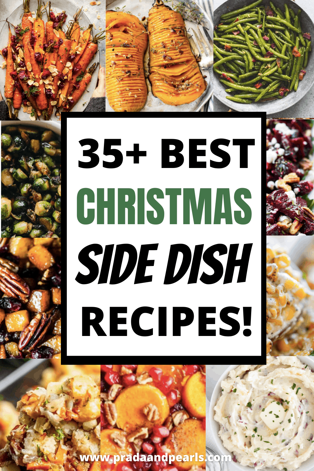 35+ Best Christmas Side Dishes You Need On Your Table! Prada & Pearls